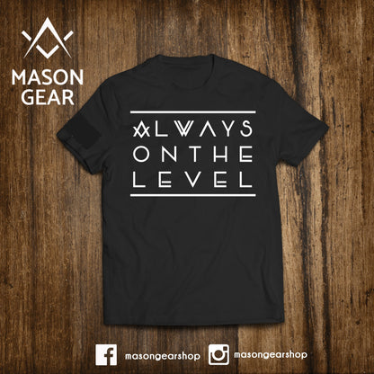 Always on the Level - Mason Gear Shop